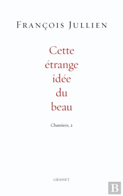 Bertrand.pt - Chantiers Tome 2 ; Cette Étrange Idée Du Beau