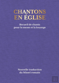 Bertrand.pt - Chantons En Eglise : Recueil De Chants Pour La Messe Et La Louange