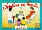 Chantons En Famille ; Livret