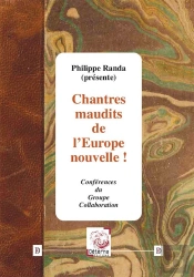 Chantres Maudits De L'Europe Nouvelle !
