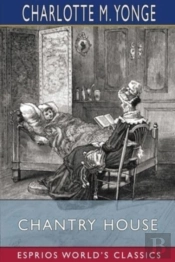 Chantry House (Esprios Classics)