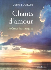 Chants D Amour, Poemes Fantasques