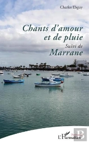 Chants D'Amour Et De Pluie - <Em>Suivi De</Em> Marrane