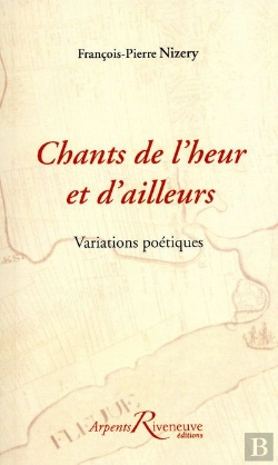 Bertrand.pt - Chants De L'Heur Et D'Ailleurs ; Variations Poétiques