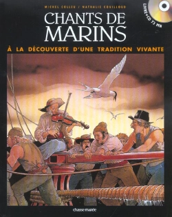Bertrand.pt - Chants De Marins ; A La Decouverte D'Une Tradition Vivante