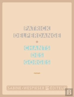 Bertrand.pt - Chants Des Gorges