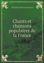 Chants Et Chansons Populaires De La France