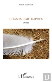 Chants Limitrophes ; Poème