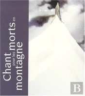 Chants Pour Les Morts En Montagne