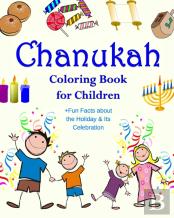 Chanukah Coloring Book For Children +Fun Facts About The Holiday & Its Celebration