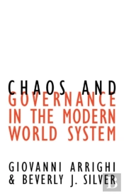 Chaos And Governance In The Modern World System