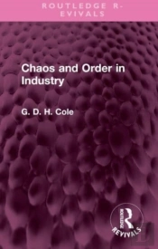Chaos And Order In Industry