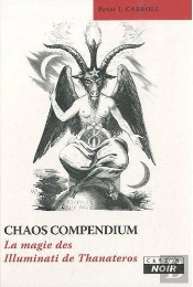 Chaos Compendium - La Magie Des Illuminati De Thanateros