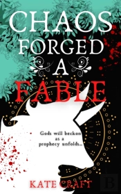 Chaos Forged A Fable