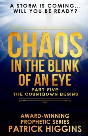 Chaos In The Blink Of An Eye: Part Five: