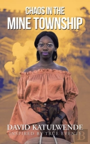 Chaos In The Mine Township: Inspired By