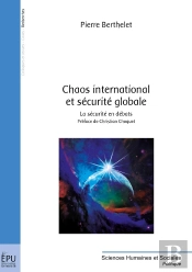 Chaos International Et Sécurité Globale : La Sécurité En Débats
