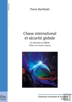 Bertrand.pt - Chaos International Et Sécurité Globale : La Sécurité En Débats