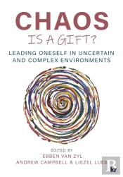 Chaos Is A Gift?