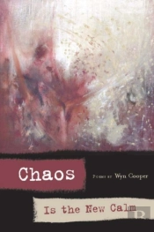 Chaos Is The New Calm