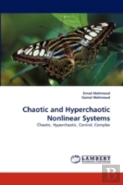 Chaotic And Hyperchaotic Nonlinear Systems