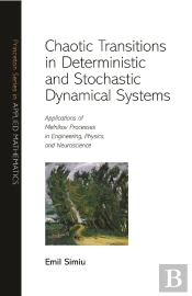 Chaotic Transitions In Deterministic And Stochastic Dynamical Systems