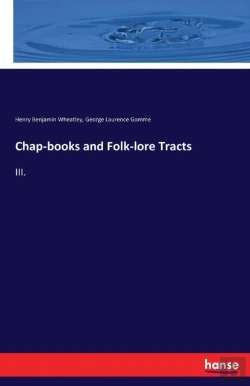 Bertrand.pt - Chap-Books And Folk-Lore Tracts