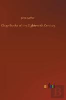 Chap-Books Of The Eighteenth Century