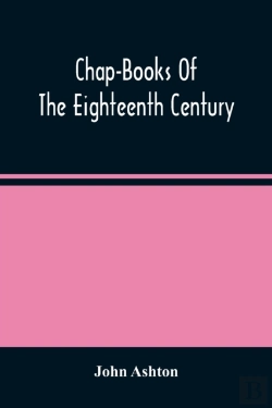 Bertrand.pt - Chap-Books Of The Eighteenth Century
