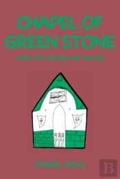Chapel Of Green Stone
