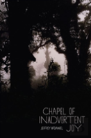 Chapel Of Inadvertent Joy