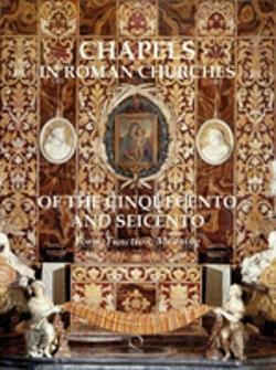 Bertrand.pt - Chapels Of The Cinquecento And Seicento In The Churches Of Rome