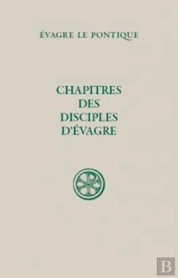 Bertrand.pt - Chapitres Des Disciples D'Evagre