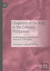 Chaplains Of The King In The Colonial Philippines