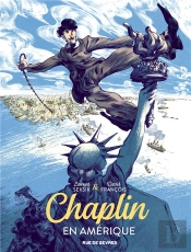 Chaplin T.1 ; En Amérique