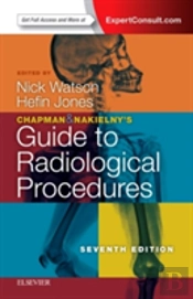 Chapman & Nakielny'S Guide To Radiological Procedures