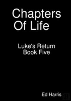 Bertrand.pt - Chapters Of Life   Luke'S Return   Book 5