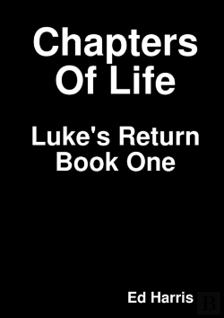 Bertrand.pt - Chapters Of Life  Luke'S Return  Book One