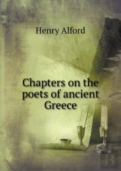 Chapters On The Poets Of Ancient Greece