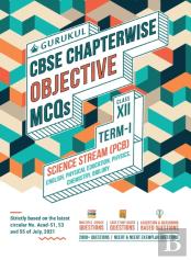 Chapterwise Objective Mcqs Science (Pcb) Book For Cbse Class 12 Term I Exam