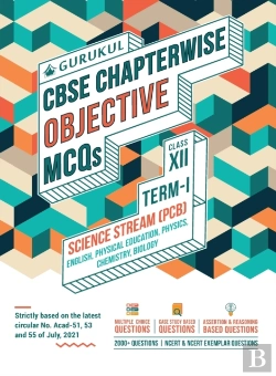 Bertrand.pt - Chapterwise Objective Mcqs Science (Pcb) Book For Cbse Class 12 Term I Exam
