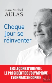 Chaque Jour Se Réinventer
