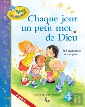 Chaque Jour Un Petit Mot De Dieu (2e Édition)