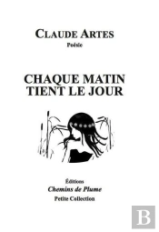 Chaque Matin Tient Le Jour