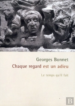 Bertrand.pt - Chaque Regard Est Un Adieu ; Le Temps Qu'Il Fait