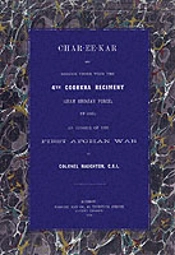 Char-Ee-Kar And Service There With The 4th Goorkha Regiment In 1841