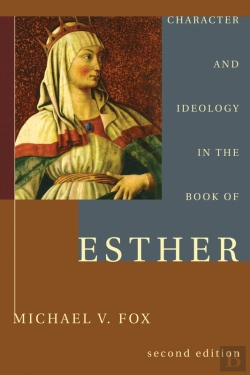 Bertrand.pt - Character And Ideology In The Book Of Esther