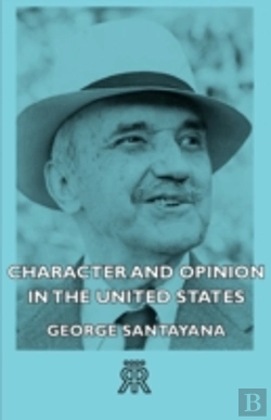 Bertrand.pt - Character And Opinion In The United States