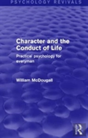 Character And The Conduct Of Life