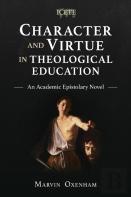 Character And Virtue In Global Theological Education